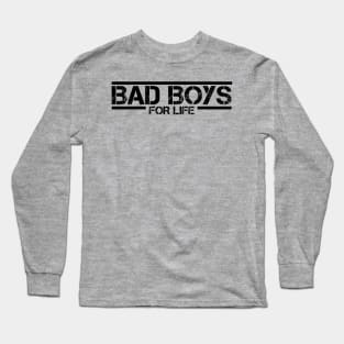 Bad Boys For Life Long Sleeve T-Shirt